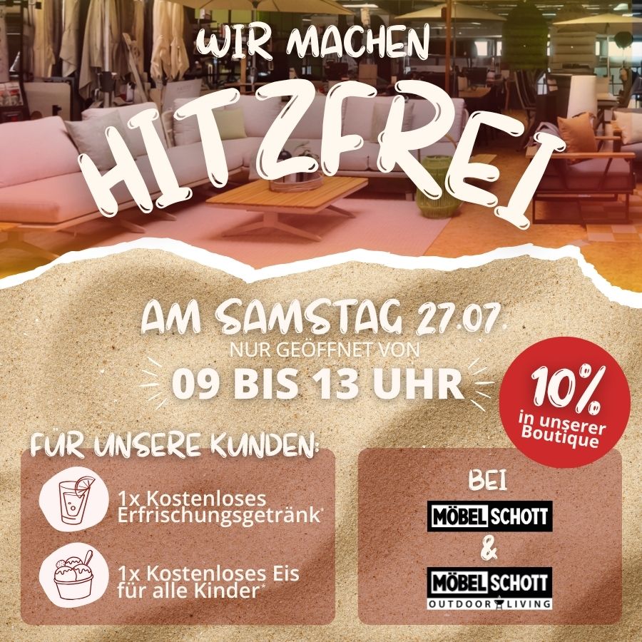 Hitzefrei! Am Samstag nur bis 13 Uhr + 10% Boutique-Rabatt