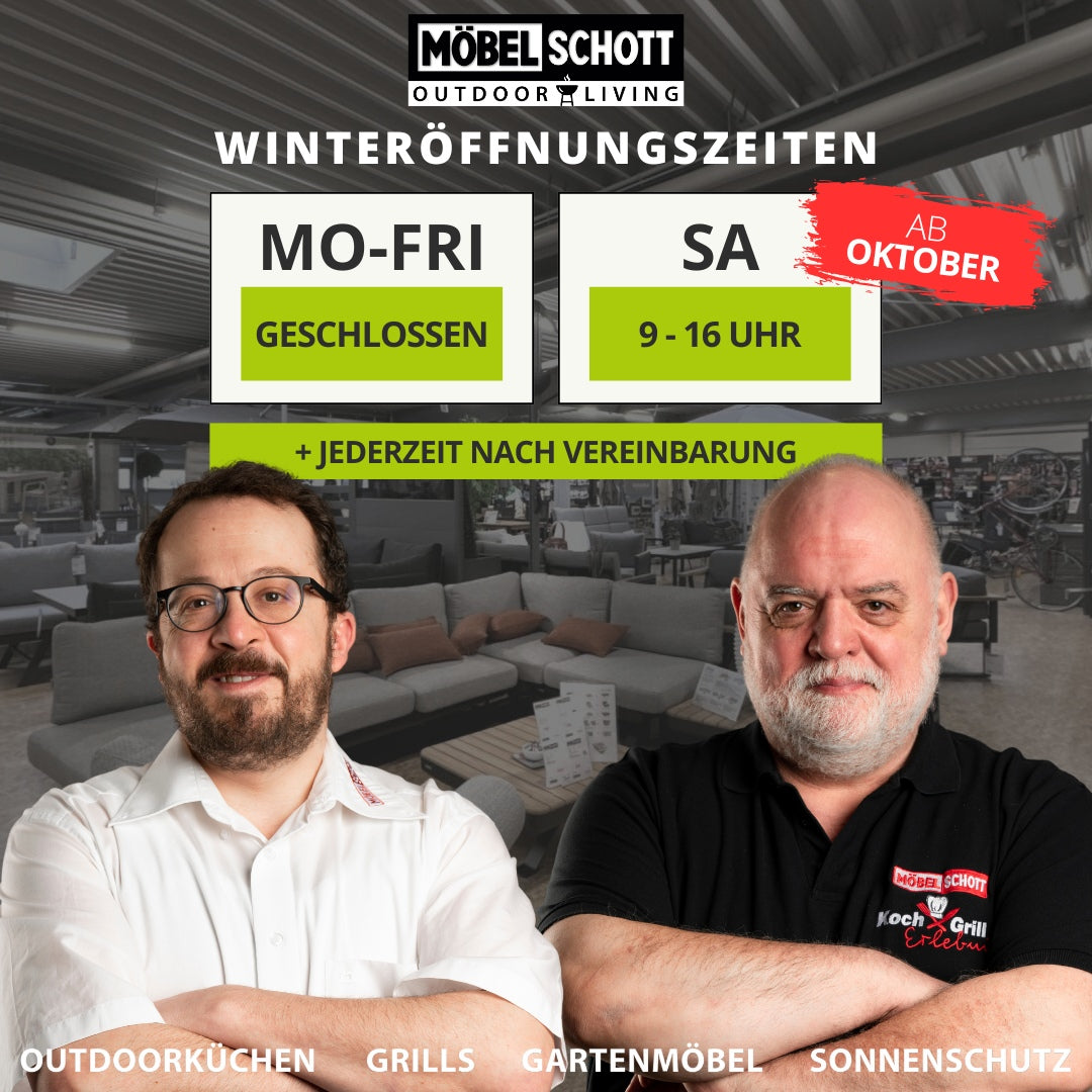 Winter-Öffnungszeiten MÖBEL SCHOTT Outdoor Living